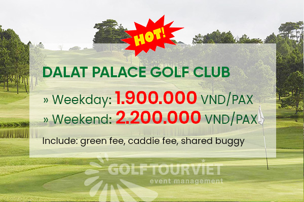 Bảng giá sân golf Đà Lạt Palace Golf Club